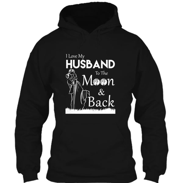I Love Husband T Shirt, To The Moon And Back T Shirt