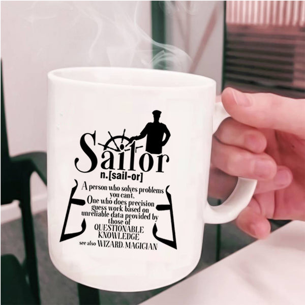 Awesome Gift For Sailors Coffee Mug, Sailor Cup