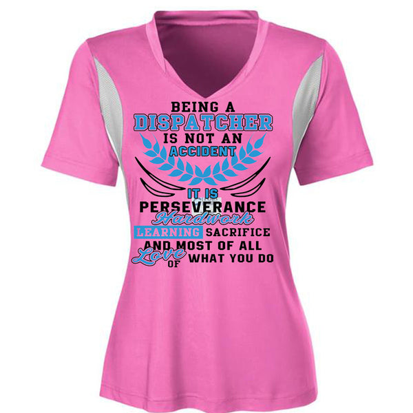 Being A Dispatcher Is Not An Accident T Shirt, I Love Dispatcher T Shirt, Awesome T-Shirts