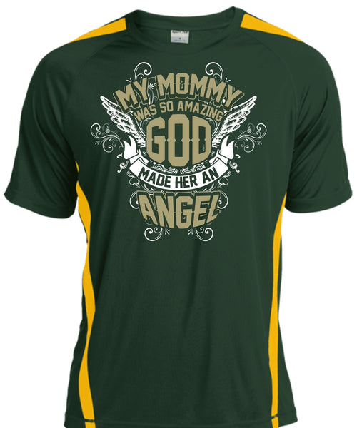 My Mommy Was So Amazing God T Shirt, Made Her An Angel T Shirt, Cool Shirt