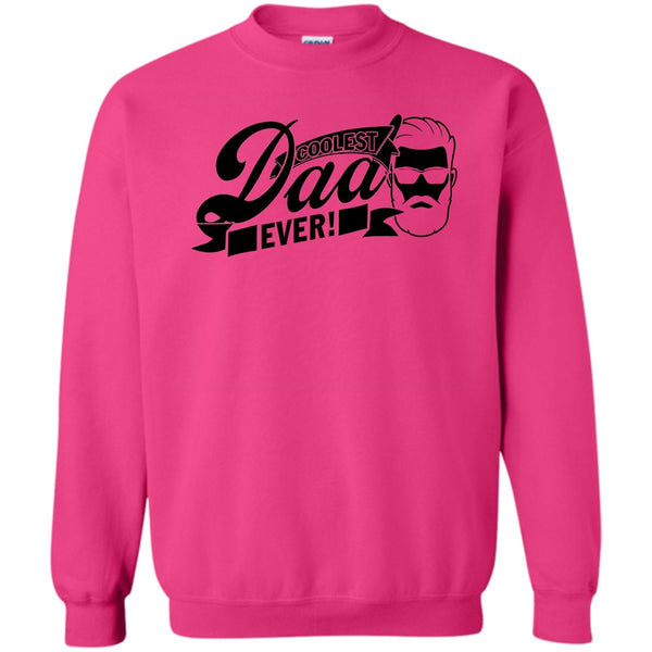 Father's Day Gift T Shirt, Coolest Dad Ever Sweatshirt