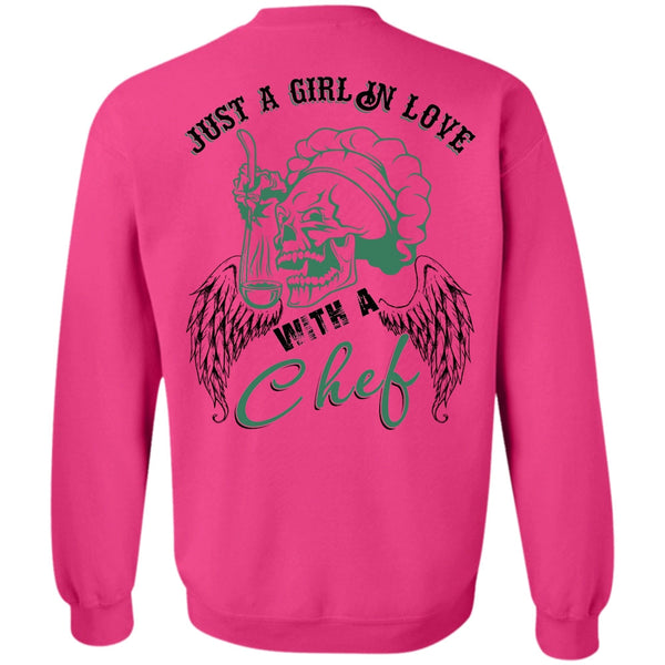 I Love Cooking T Shirt, Just A Girl In Love With A Chef Sweatshirt