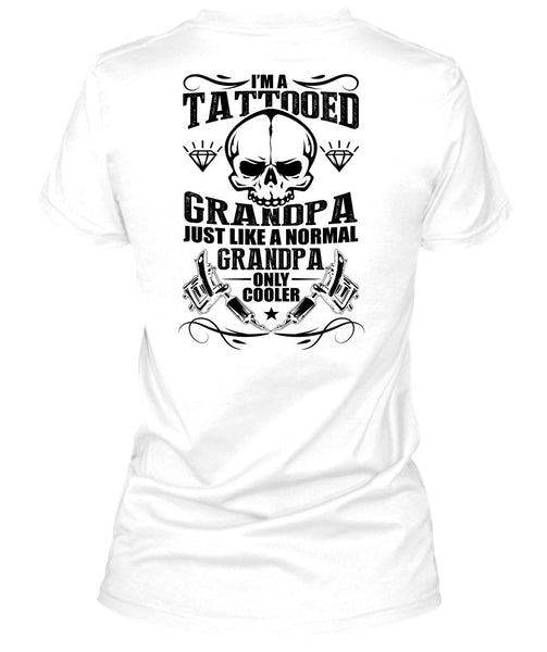I'm A Tattooed Grandpa T Shirt, I Love Tattoo T Shirt