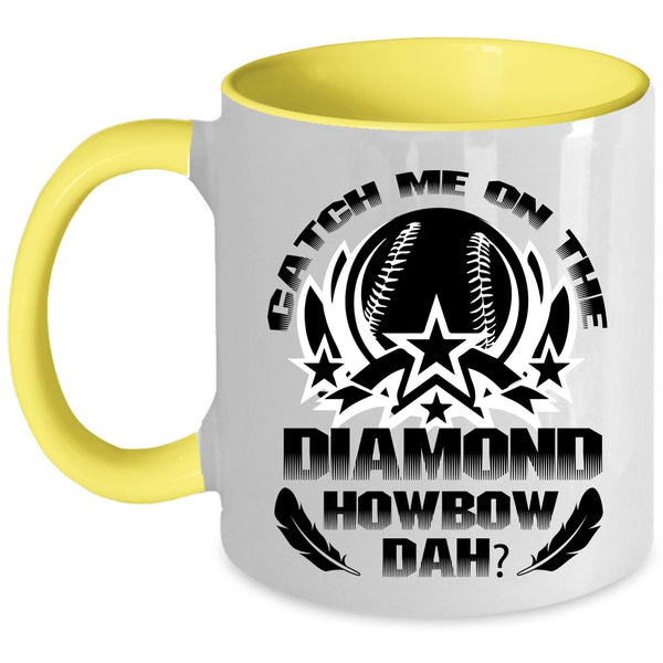 Cool Softball Coffee Mug, Catch Me On The Diamond Accent Mug