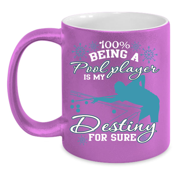 Being A Pool Player Is My Destiny Coffee Mug, Cool Sport Coffee Cup