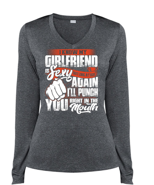 I Know Girfriend T Shirt, I'll Punch You T Shirt, Cool Shirt (Ladies LS Heather V-Neck)