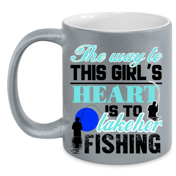 Take Her Fishing Coffee Mug, The Way To This Girl's Heart Accent Mug