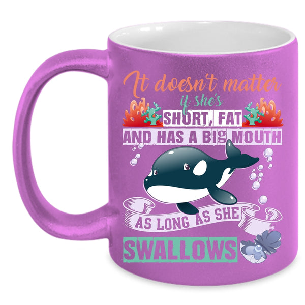 It Doesn't Matter If She's Short Coffee Mug, Cute Coffee Cup