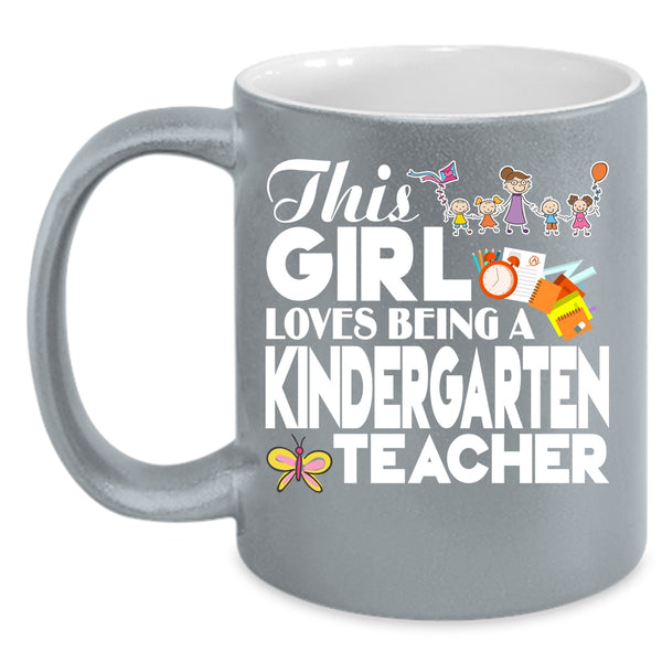 This Girl Loves Being A Kindergarten Teacher Coffee Mug, Cute English Teacher Coffee Cup