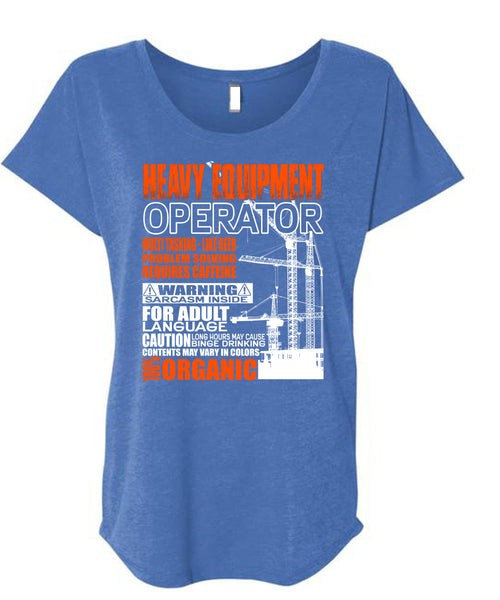 Heavy Equipment Operator T Shirt, Problem Solving T Shirt, Cool Shirt (Ladies' Triblend Dolman Sleeve)