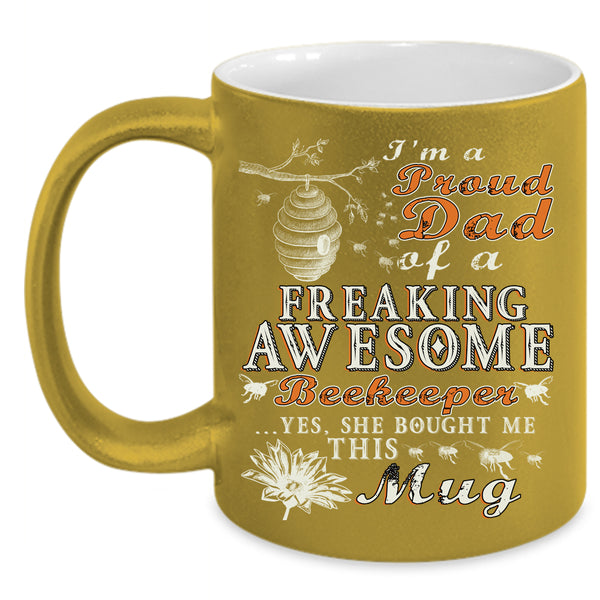 Proud Dad Of An Awesome Beekeeper Coffee Mug, Beekeeper's Dad Coffee Cup
