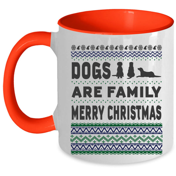 Merry Christmas Coffee Mug, Dogs Are Family Accent Mug