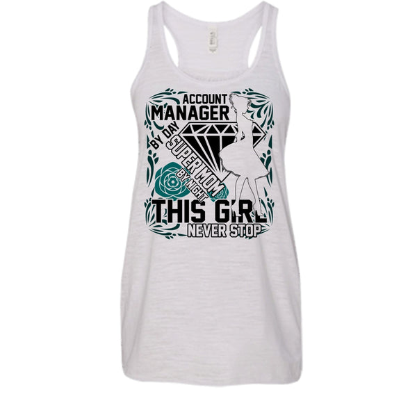 Account Manager By Day T Shirt, I'm A Account Manager Tank Top