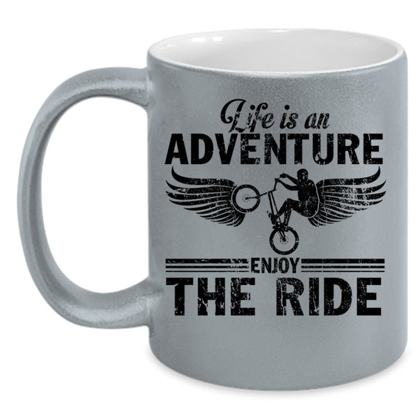 Best Riding Coffee Mug, Life Is An Adventure Enjoy The Ride Accent Mug
