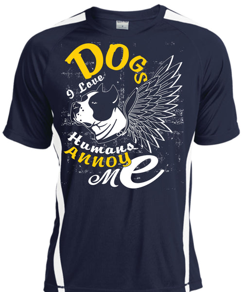 Dog I Love Humans Annoy Me T Shirt, My Favorite T Shirt, Cool Shirt