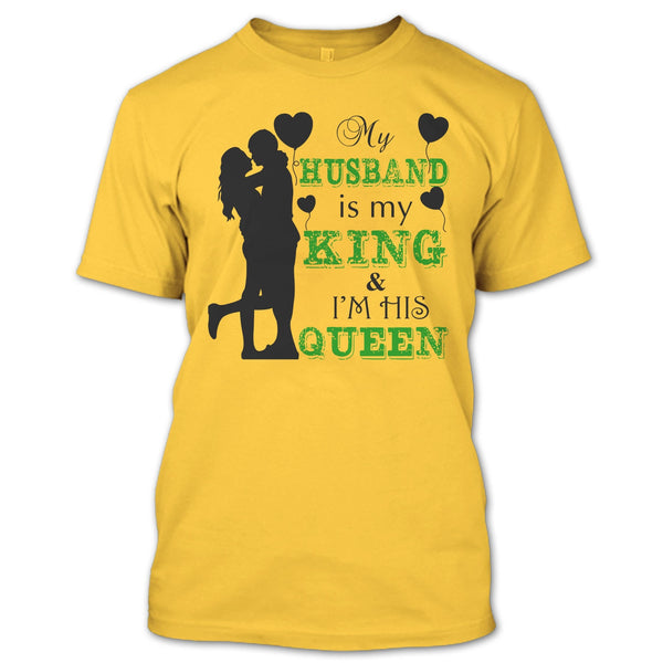 My Husband Is My King T Shirt, Gift For Wife T Shirt