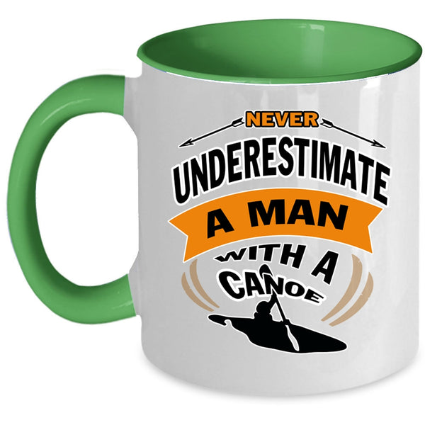 Funny Grandpa Coffee Mug, Never Underestimate A Man With A Canoe Accent Mug