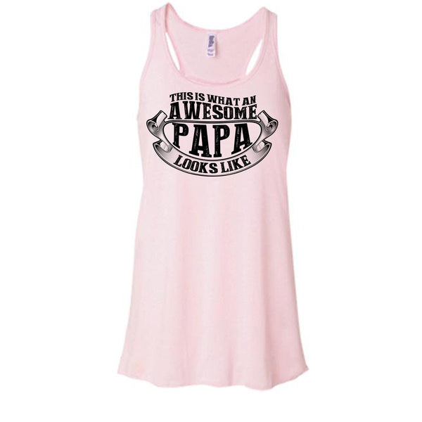 Awesome Papa Looks Like T Shirt, Coolest Papa Ever T Shirt, Awesome t-shirts