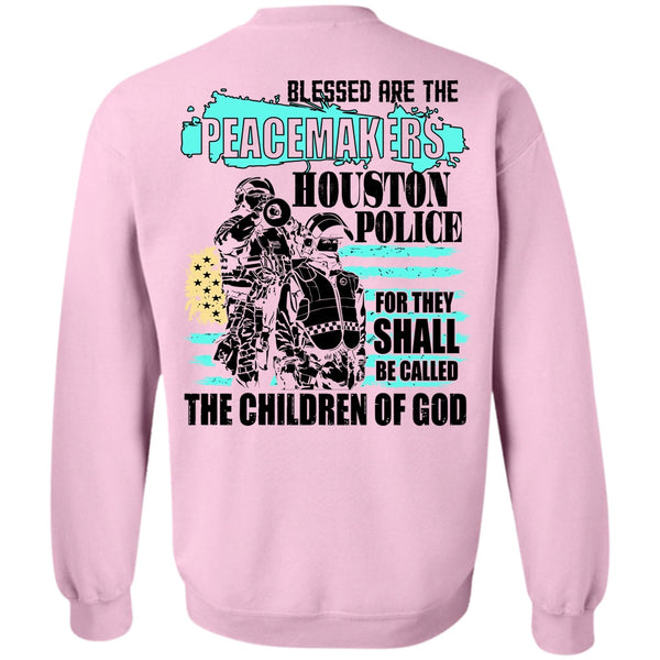I Love Police T Shirt, They Shall Be Called The Children Of God Sweatshirt