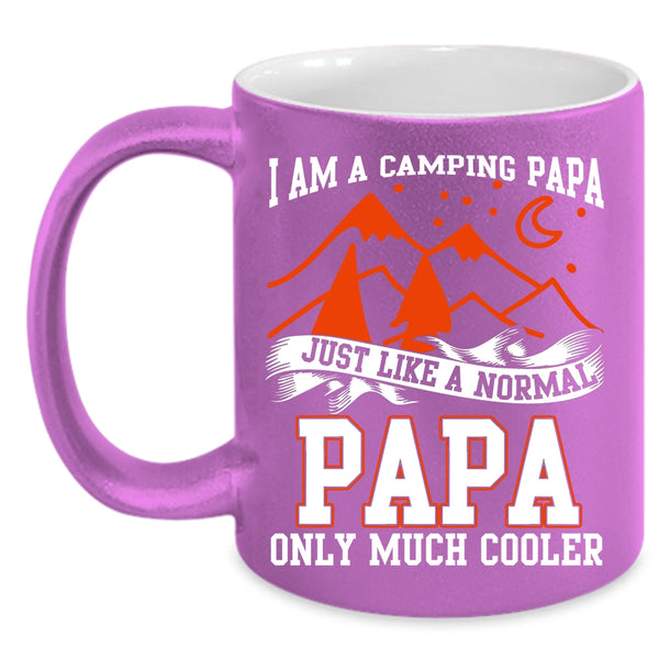 I Am A Camping Papa Coffee Mug, Awesome Camping Papa Coffee Cup