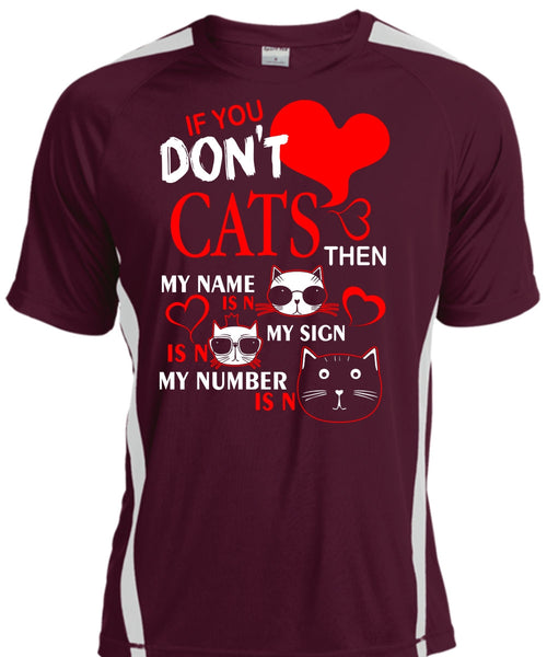 If You Don't Cats T Shirt, My Favorite T Shirt, Cool Shirt