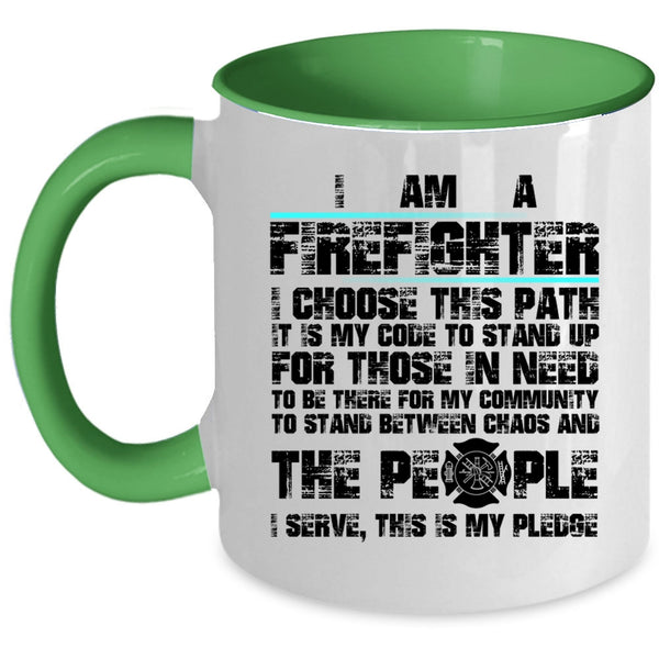 Cool Job Title Coffee Mug, I Am A Firefighter Accent Mug