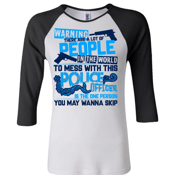 Mess With This Police Officer T Shirt, I Love Police T Shirt, Awesome T-Shirts