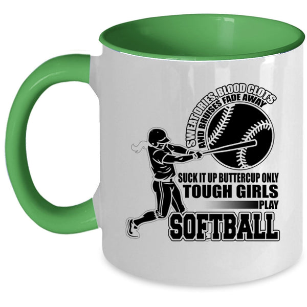 Cute Girls Coffee Mug, Only Tough Girls Play Softball Accent Mug