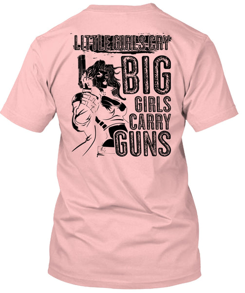 Little Girls Cry T Shirt, I Love Gunning T Shirt