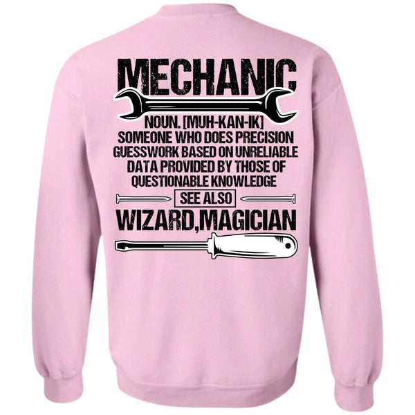 I Love Mechanic T Shirt, Does Precision Guesswork Sweatshirt