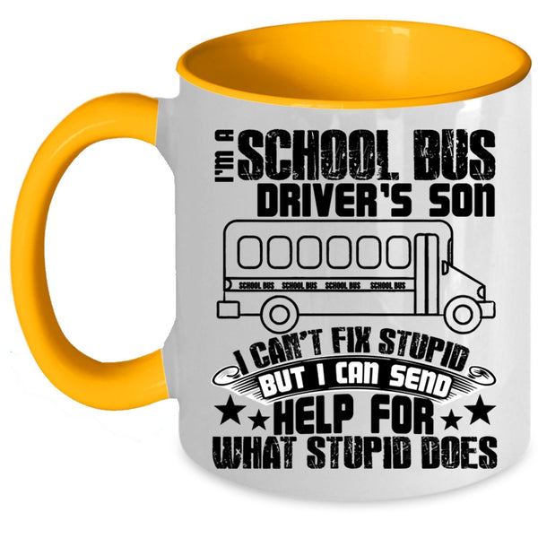 Cool Son Coffee Mug, I'm A School Bus Driver's Son Accent Mug