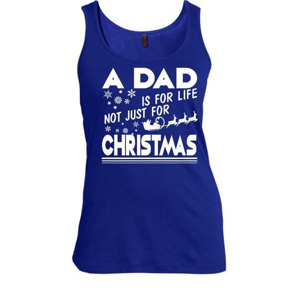 A Dad Is For Life Not For Christmas T Shirt, Coolest Dad T Shirt, Cool T Shirt