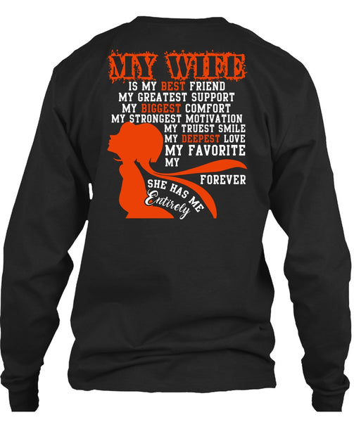 My Wife Is My Best Friend T Shirt, My Biggest Comfort T Shirt