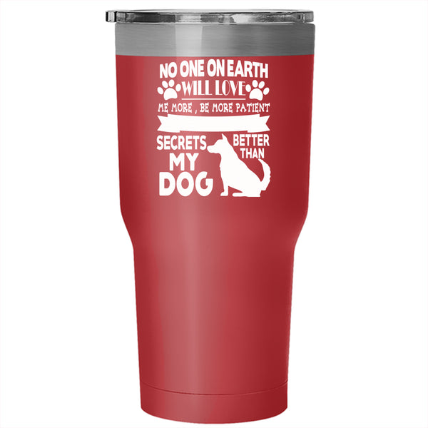 My Dog Tumbler 30 oz Stainless Steel, Cute Gift For Dog Lovers Travel Mug