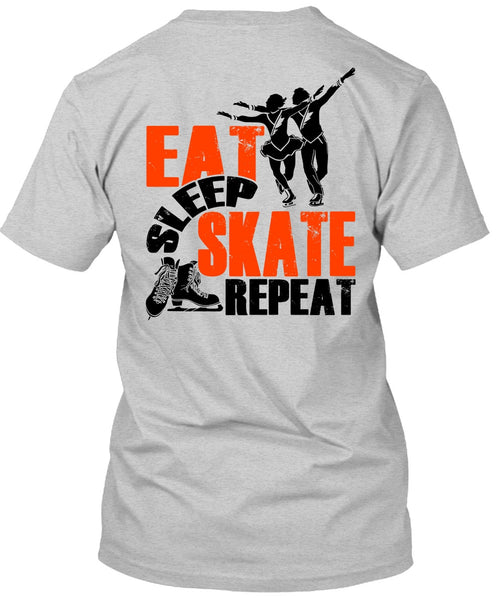 Eat Sleep Skate Repeat T Shirt, My Favorite T Shirt