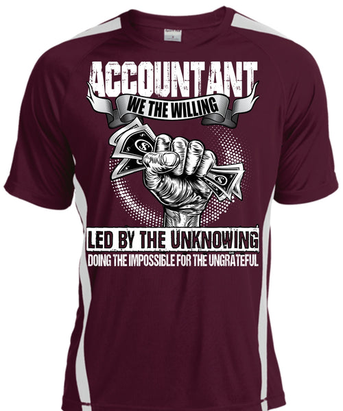 Accountant We The Willing Led T Shirt, Being An Accountant T Shirt, Cool Shirt