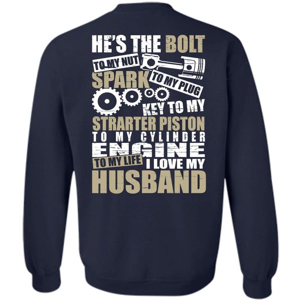 He's The Bolt T Shirt, Being A Husband Sweatshirt
