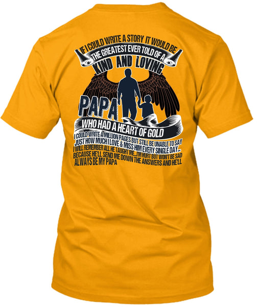 Papa Who Had A Heart Of Gold T Shirt, I Love Papa T Shirt