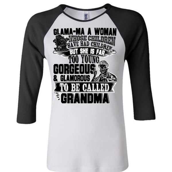Glamorous To Be Called Grandma T Shirt, I Love Nana T Shirt, Awesome T-Shirts