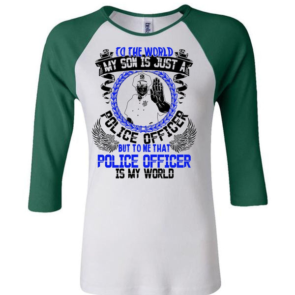 Police Officer Is My World T Shirt, I Love Police T Shirt, Awesome T-Shirts