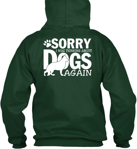 I Was Thinking About Dogs Again T Shirt, My Favorite T Shirt