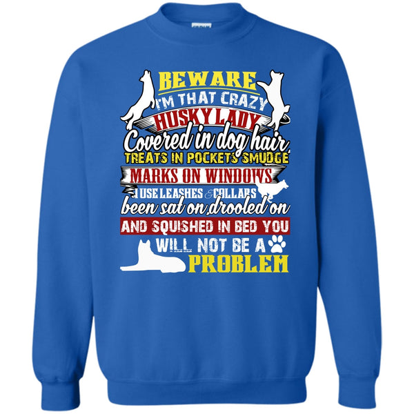 Coolest Husky Lady T Shirt, I Am A Dog Lover Sweatshirt