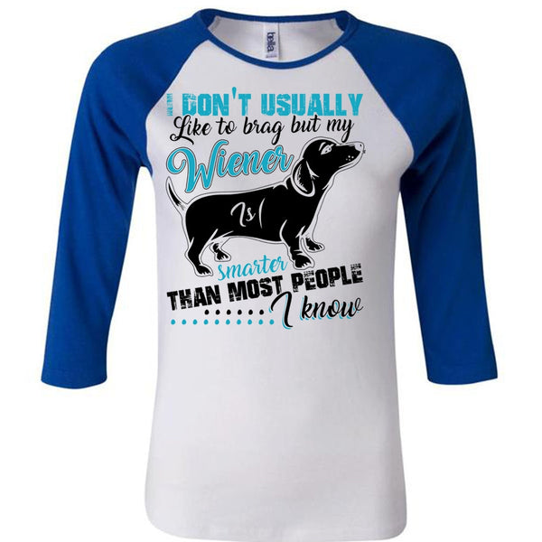 My Smarter Than Most People T Shirt, I Love Dog T Shirt, Awesome T-Shirts