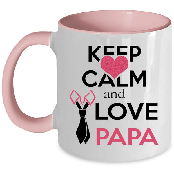 Funny Papa Coffee Mug, Keep Calm And Love Papa Accent Mug