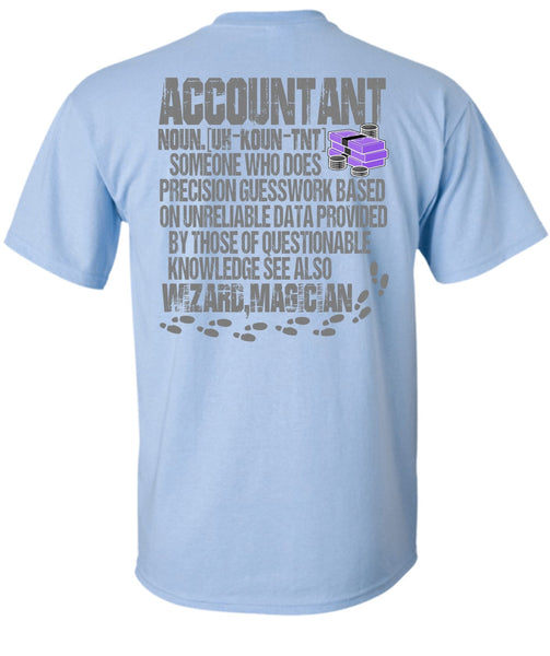 Who Does Precision Guesswork T Shirt, I Love Accountant T Shirt