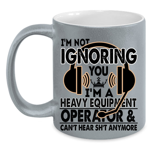Cool Job Title Coffee Mug, I'm A Heavy Equipment Operator Accent Mug