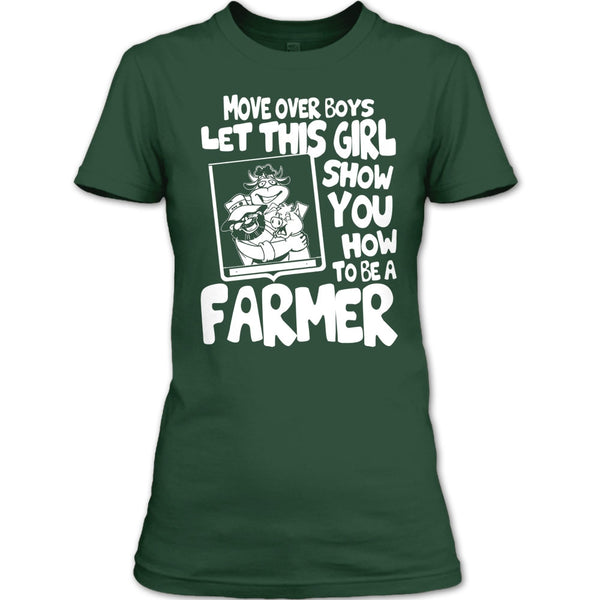 Let This Girl T Shirt, Show How To Be A Farmer T Shirt