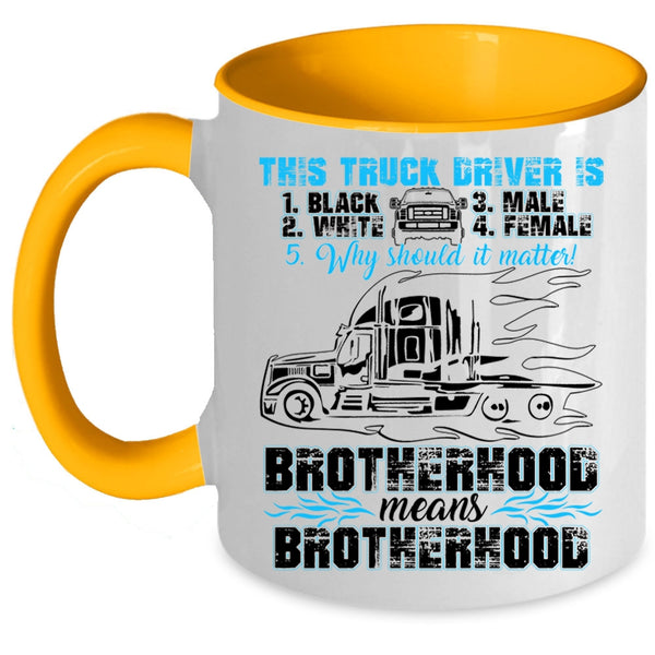 Cool Gift For Truck Driver Coffee Mug, Truck Driver Accent Mug