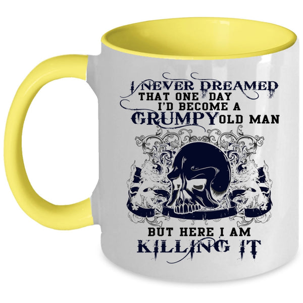 Grumpy Grandpa Coffee Mug, I'd Become A Grumpy Old Man Accent Mug