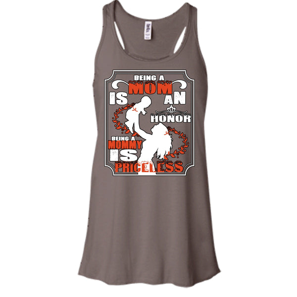 Being A Mom Is An Honor Shirt, Being A Mommy Is Priceless Shirt